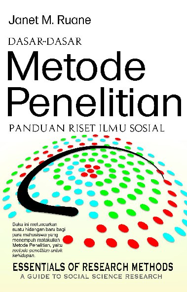 Dasar- Dasar Metode Penelitian; panduan riset ilmu sosial